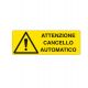 Cartello alluminio 35x13 ATT. CANCELLO AUTOMATICO