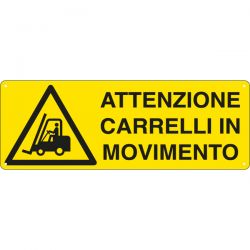 Cartello alluminio 35x13 ATT. CARRELLI IN MOVIM.